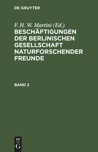 Beschäftigungen der Berlinischen Gesellschaft Naturforschender Freunde. Band 2 book cover by 
