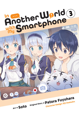 In Another World with My Smartphone, Vol. 3 (manga) (In Another World with My Smartphone (manga) #3) book cover by Patora Fuyuhara