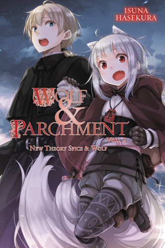 Wolf & Parchment: New Theory Spice & Wolf, Vol. 2 (light novel) (Wolf & Parchment #2) book cover by Isuna Hasekura