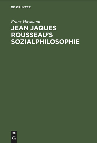 Jean Jaques Rousseau’s Sozialphilosophie book cover by Franz Haymann