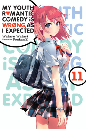 My Youth Romantic Comedy Is Wrong, As I Expected, Vol. 11 (light novel) (My Youth Romantic Comedy Is Wrong, As I Expected) book cover by Wataru Watari