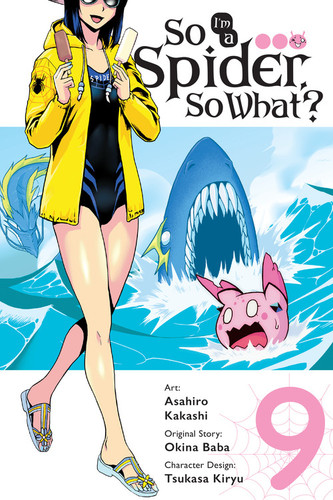 So I'm a Spider, So What?, Vol. 9 (manga) (So I'm a Spider, So What? (manga) #9) book cover by Okina Baba