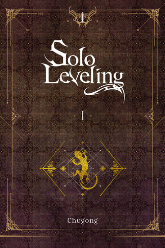 Solo Leveling, Vol. 1 (novel) (Solo Leveling (novel) #1) book cover by Chugong