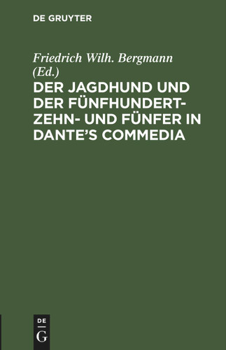 Der Jagdhund und der Fünfhundert-Zehn- und Fünfer in Dante’s Commedia book cover by 