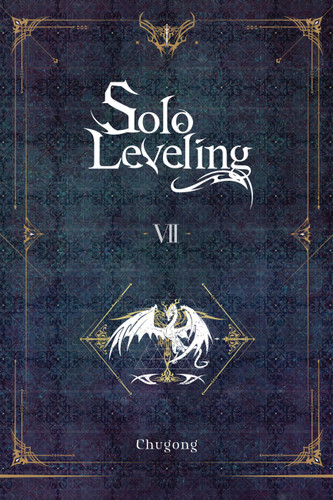 Solo Leveling, Vol. 7 (novel) (Solo Leveling (novel) #7) book cover by Chugong