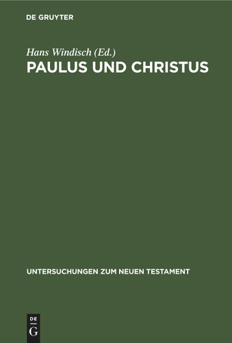 Paulus und Christus (Untersuchungen zum Neuen Testament #24) book cover by 