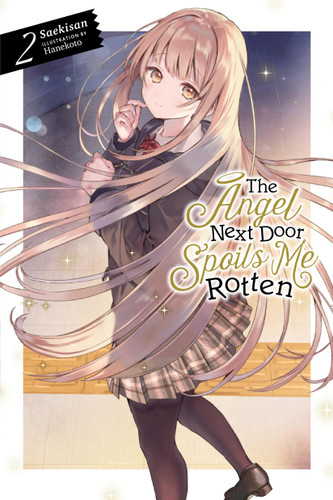 The Angel Next Door Spoils Me Rotten, Vol. 2 (light novel) (The Angel Next Door Spoils Me Rotten #2) book cover by Saekisan