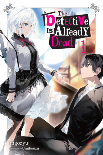 The Detective Is Already Dead, Vol. 1 (The Detective Is Already Dead (novel)) book cover by nigozyu