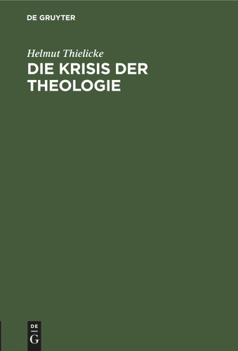 Die Krisis der Theologie: Zur Auseinandersetzg zwischen Barth und Gogarten über "Gericht oder Skepsis" book cover by Helmut Thielicke