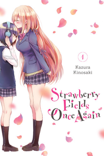 Strawberry Fields Once Again, Vol. 1 (Strawberry Fields Once Again #1) book cover by Kazura Kinosaki