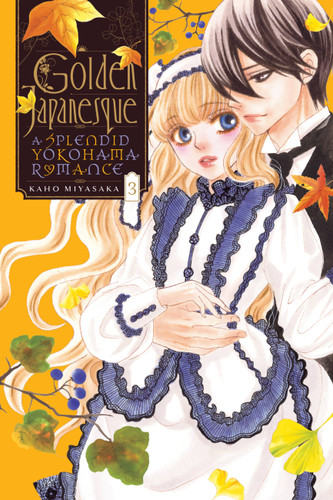 Golden Japanesque: A Splendid Yokohama Romance, Vol. 3 (Golden Japanesque: A Splendid Yokohama Romance #3) book cover by Kaho Miyasaka