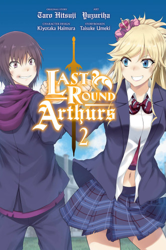 Last Round Arthurs, Vol. 2 (manga) (Last Round Arthurs (manga) #2) book cover by Taro Hitsuji