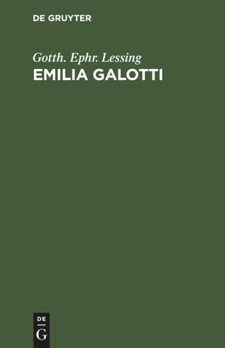 Emilia Galotti: Ein Trauerspiel in 5 Aufzügen book cover by Gotth. Ephr. Lessing