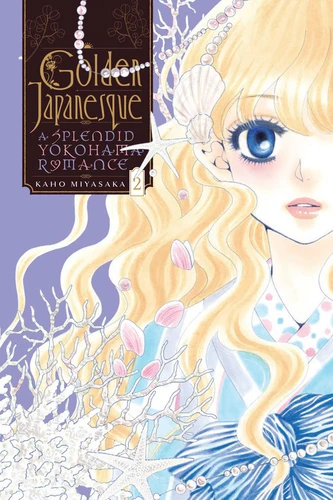 Golden Japanesque: A Splendid Yokohama Romance, Vol. 2 (Golden Japanesque: A Splendid Yokohama Romance, Vol. 1 #2) book cover by Kaho Miyasaka
