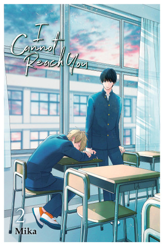 I Cannot Reach You, Vol. 2 (I Cannot Reach You #2) book cover by Mika