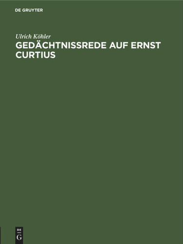 Gedächtnissrede auf Ernst Curtius book cover by Ulrich Köhler