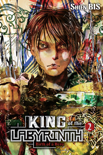 King of the Labyrinth, Vol. 2 (light novel): Birth of a Hero (King of the Labyrinth (light novel) #2) book cover by Shien BIS