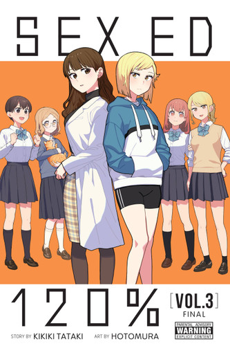 Sex Ed 120%, Vol. 3 (Sex Ed 120% #3) book cover by Kikiki Tataki