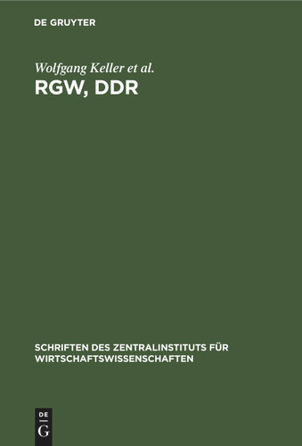 RGW, DDR: 25 Jahre Zusammenarbeit (Schriften des Zentralinstituts für Wirtschaftswissenschaften #9) book cover by 