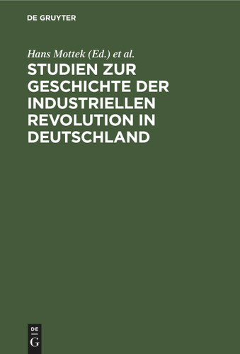 Studien zur Geschichte der industriellen Revolution in Deutschland book cover by 