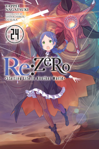 Re:ZERO -Starting Life in Another World-, Vol. 24 (light novel) (Re:ZERO -Starting Life in Another World- #24) book cover by Tappei Nagatsuki