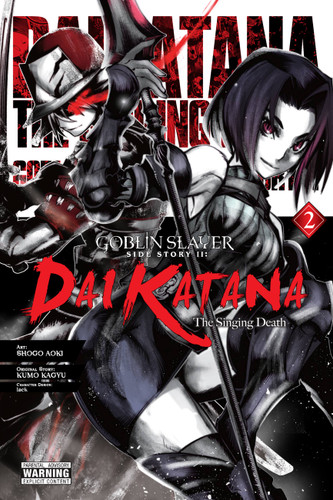 Goblin Slayer Side Story II: Dai Katana, Vol. 2 (manga) (Goblin Slayer Side Story II: Dai Katana (manga) #2) book cover by Kumo Kagyu