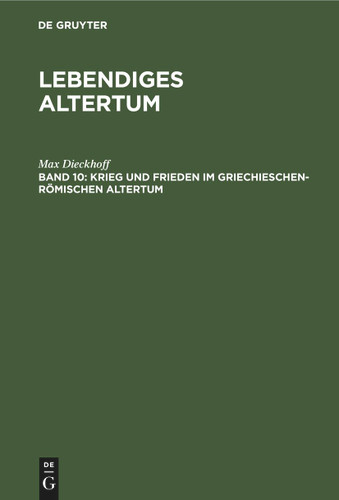 Krieg und Frieden im griechieschen-römischen Altertum book cover by Max Dieckhoff