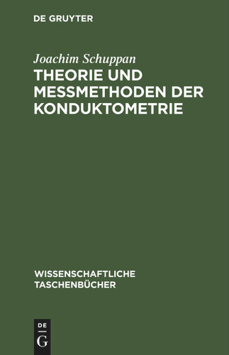 Theorie und Meßmethoden der Konduktometrie (Wissenschaftliche Taschenbücher #246) book cover by Joachim Schuppan