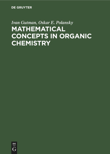 Mathematical Concepts in Organic Chemistry book cover by Ivan Gutman, Oskar E. Polansky