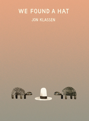 We Found a Hat (The Hat Trilogy) book cover by Jon Klassen