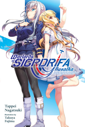 Warlords of Sigrdrifa Rusalka book cover by Tappei Nagatsuki