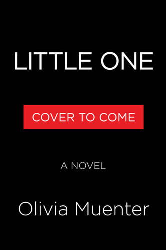 Little One: A Novel book cover by Olivia Muenter