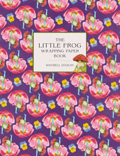 The Little Frog Wrapping Paper Book (Wrapping Paper) book cover by Maybell Eequay
