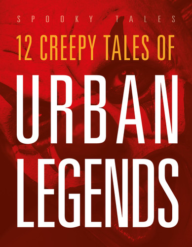 12 Creepy Tales of Urban Legends book cover by Marysa Storm