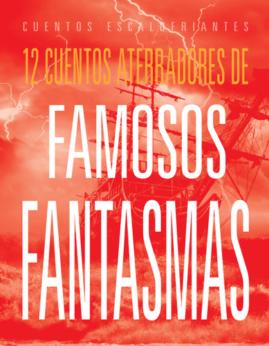 12 cuentos aterradores de famosos fantasmas book cover by Marysa Storm