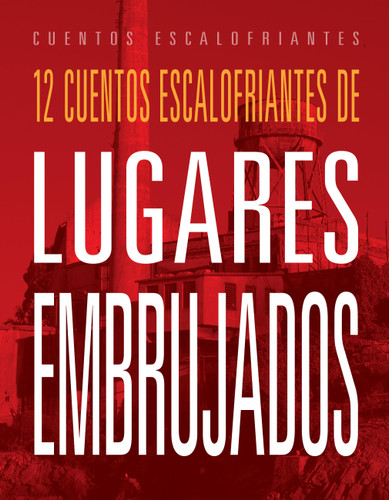 12 cuentos escalofriantes de lugares embrujados book cover by Marysa Storm