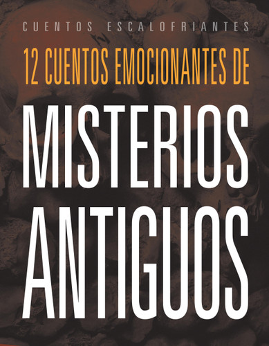 12 cuentos emocionantes de misterios antiguos book cover by Marysa Storm