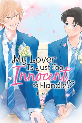 My Lover Is Just Too Innocent to Handle, Vol. 2 (My Lover Is Just Too Innocent to Handle #2) book cover by Hirota