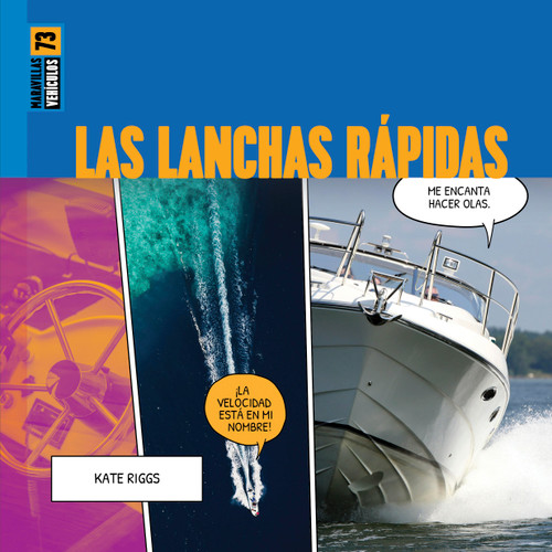Las lanchas rápidas book cover by Kate Riggs