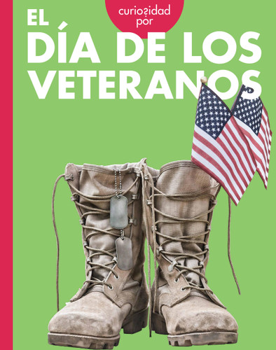 Curiosidad por el Día de los Veteranos book cover by Dr. Artika Tyner