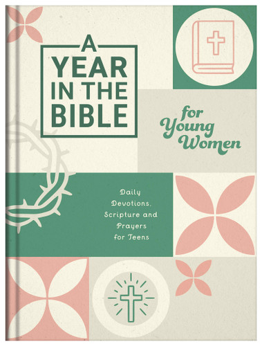 A Year in the Bible for Young Women: Daily Devotions, Scripture & Prayers for Teens book cover by Compiled by Barbour Staff