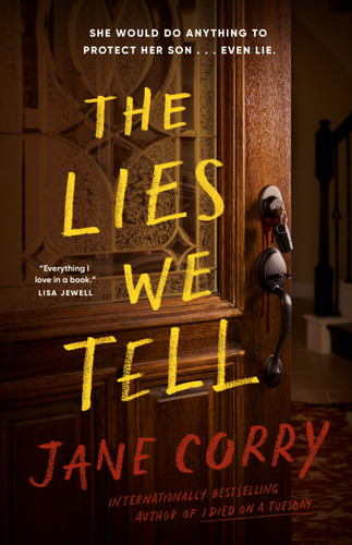 The Lies We Tell: A Novel book cover by Jane Corry