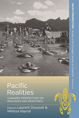 Pacific Realities: Changing Perspectives on Resilience and Resistance (Pacific Perspectives: Studies of the European Society for Oceanists #6) book cover by 