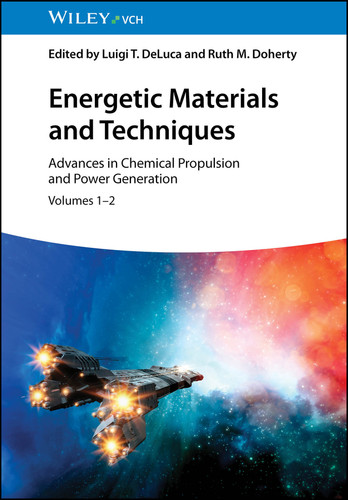 Energetic Materials and Techniques, 2 Volume Set: Advances in Chemical Propulsion and Power Generation book cover by 