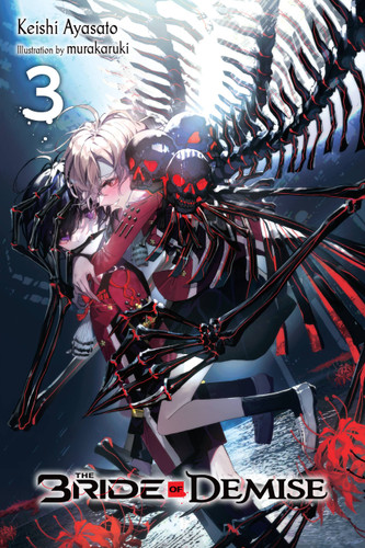 The Bride of Demise, Vol. 3 (The Bride of Demise #3) book cover by Keishi Ayasato