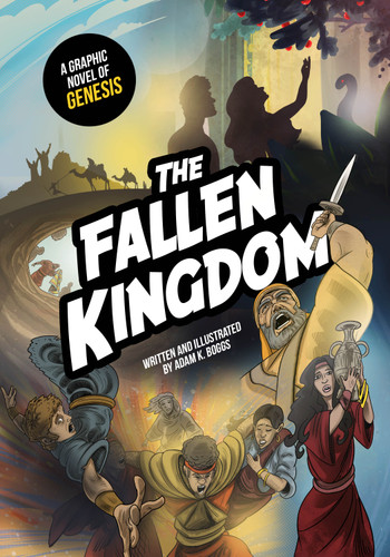 The Fallen Kingdom Graphic Novel (God’s Kingdom Graphic Novel Bible) book cover by Adam K. Boggs