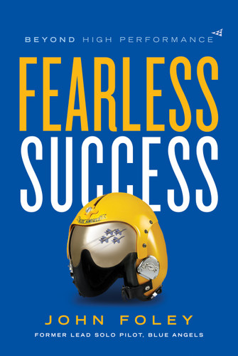 Fearless Success: Beyond High Performance book cover by John Foley