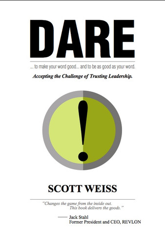 Dare: Accepting the Challenge of Trusting Leadership book cover by Scott Weiss