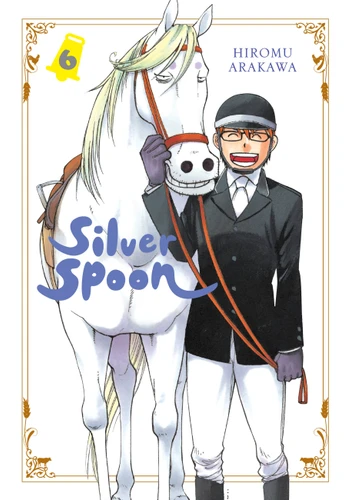 Silver Spoon, Vol. 6 (Silver Spoon #6) book cover by Hiromu Arakawa