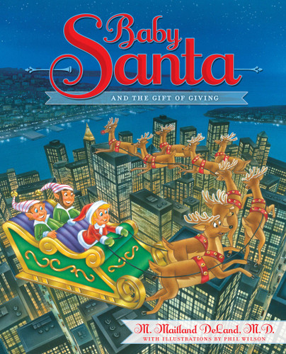 Baby Santa and the Gift of Giving book cover by M. Maitland DeLand